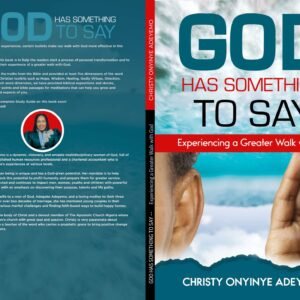 GOD HAS SOMETHING TO SAY